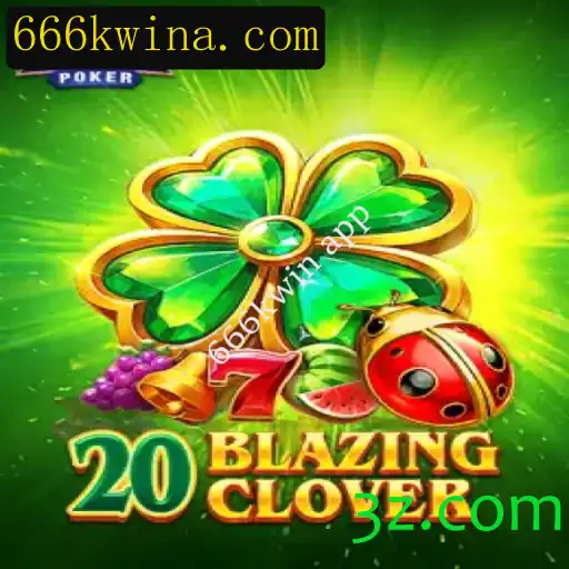 Explorando o Mundo de 20BlazingClover no 666kwin App